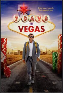 دانلود فیلم 7 Days to Vegas 201912479-377036024