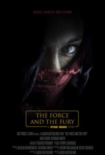 دانلود فیلم Star Wars: The Force and the Fury 201714905-875547406