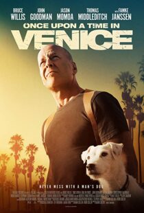 دانلود فیلم Once Upon a Time in Venice 201715028-447843441