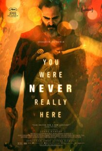 دانلود فیلم You Were Never Really Here 20172394-826749444