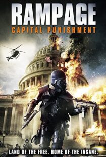 دانلود فیلم Rampage: Capital Punishment 201412305-773722501