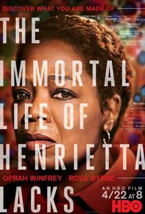 دانلود فیلم The Immortal Life of Henrietta Lacks 201721391-1318256932