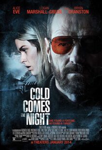 دانلود فیلم Cold Comes the Night 201316676-496609999