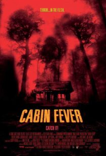 دانلود فیلم Cabin Fever 200212141-1172976462