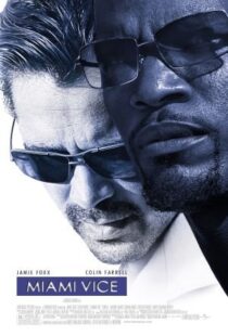 دانلود فیلم Miami Vice 20063511-251192288