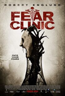 دانلود فیلم Fear Clinic 201418927-779045017