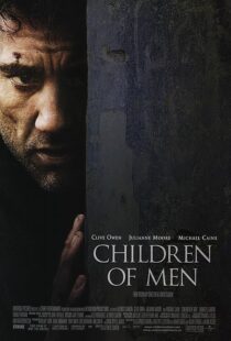 دانلود فیلم Children of Men 200614047-1101050461