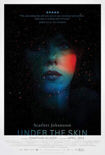 دانلود فیلم Under the Skin 201321847-266177583