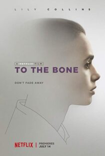 دانلود فیلم To the Bone 201710905-1486949703