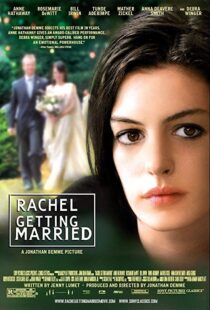 دانلود فیلم Rachel Getting Married 20086109-757618640