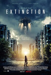 دانلود فیلم Extinction 20181114-1589485657