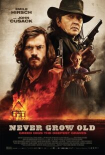 دانلود فیلم Never Grow Old 201915121-1208890723