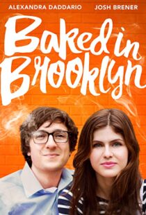 دانلود فیلم Baked in Brooklyn 201620840-2127828216