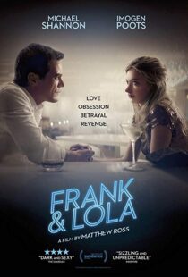 دانلود فیلم Frank & Lola 20166716-2072659286