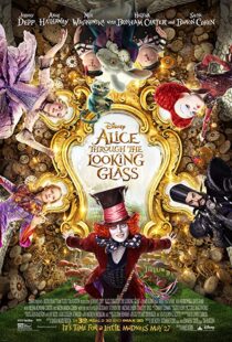 دانلود فیلم Alice Through the Looking Glass 20162901-744652896