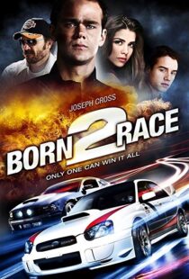 دانلود فیلم Born to Race 201118758-139419538