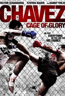 دانلود فیلم Chavez Cage of Glory 201311286-1770747617