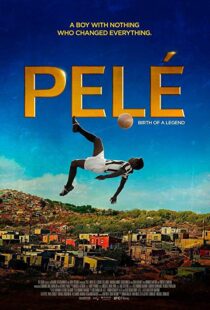 دانلود فیلم Pele: Birth of a Legend 20166686-546537953