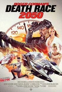 دانلود فیلم Death Race 2050 201713584-883855567