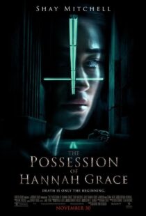 دانلود فیلم The Possession of Hannah Grace 20186546-751617705