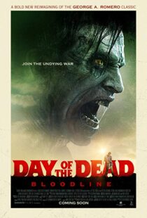 دانلود فیلم Day of the Dead: Bloodline 20177346-1127198384