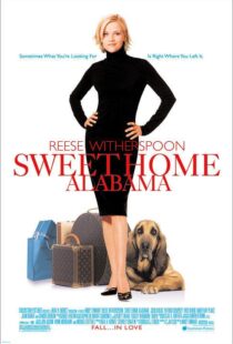 دانلود فیلم Sweet Home Alabama 200222386-388637935