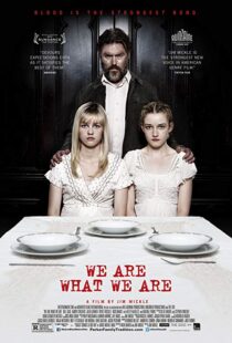 دانلود فیلم We Are What We Are 201317221-270805405