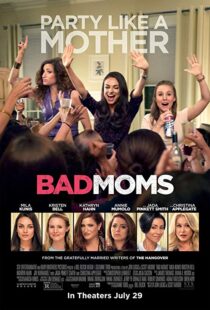 دانلود فیلم Bad Moms 201620842-386996923