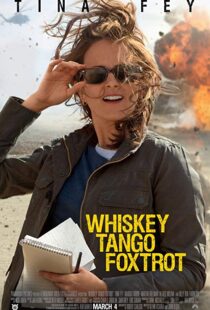 دانلود فیلم Whiskey Tango Foxtrot 20168938-2019742348