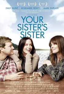 دانلود فیلم Your Sister’s Sister 201121835-68841304