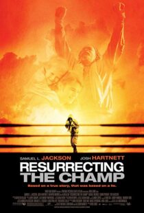 دانلود فیلم Resurrecting the Champ 200718461-734463546