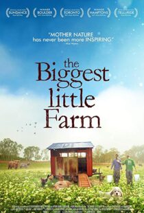 دانلود مستند The Biggest Little Farm 201812258-1993778090