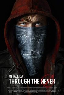 دانلود فیلم Metallica Through the Never 20136342-1389336930