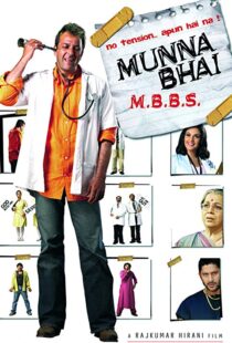 دانلود فیلم هندی Munna Bhai M.B.B.S. 20035756-1749336162