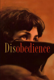 دانلود فیلم Disobedience 20174936-1471764475