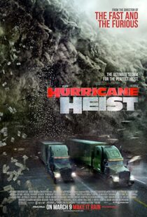 دانلود فیلم The Hurricane Heist 201813418-1639910108