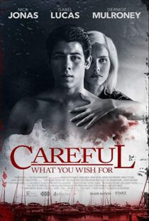 دانلود فیلم Careful What You Wish For 201511295-1044626450