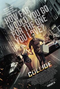 دانلود فیلم Collide 201621972-1576432752