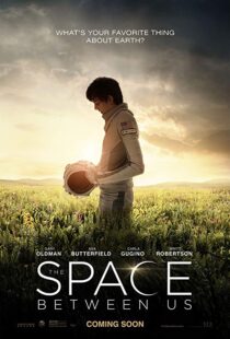 دانلود فیلم The Space Between Us 20178028-1220111308