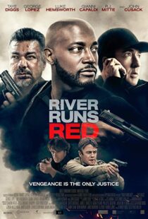 دانلود فیلم River Runs Red 20184332-841532549