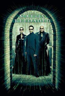 دانلود فیلم The Matrix Reloaded 20032125-1060011289