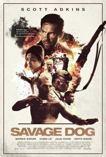 دانلود فیلم Savage Dog 20173898-759091969