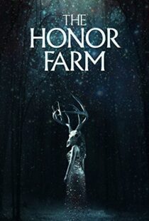 دانلود فیلم The Honor Farm 20179630-54945170