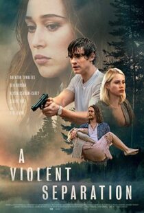 دانلود فیلم A Violent Separation 20199857-1352686987