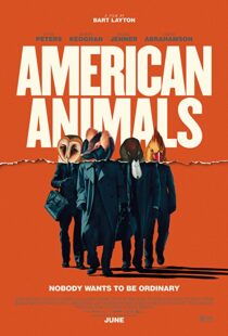 دانلود فیلم American Animals 201813254-8512842