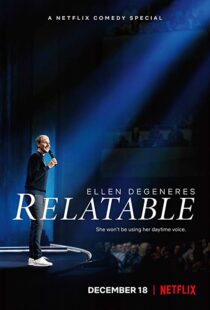 دانلود فیلم Ellen DeGeneres: Relatable 201820559-500251149