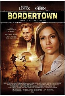 دانلود فیلم Bordertown 200712669-161756212