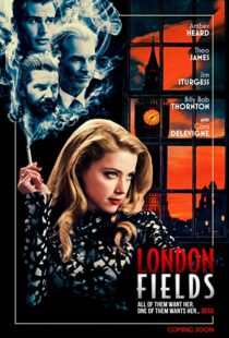 دانلود فیلم London Fields 201814920-17679300