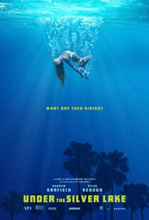 دانلود فیلم Under the Silver Lake 20185346-1656288977