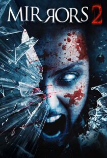 دانلود فیلم Mirrors 2 201010587-2011956013